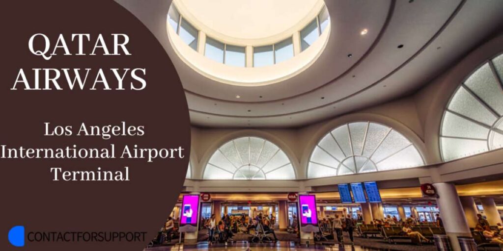 Qatar Airways Los Angeles International Airport Terminal