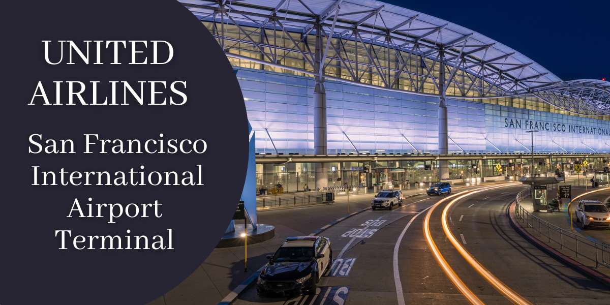 United Airlines Terminal SFO - San Francisco International Airport