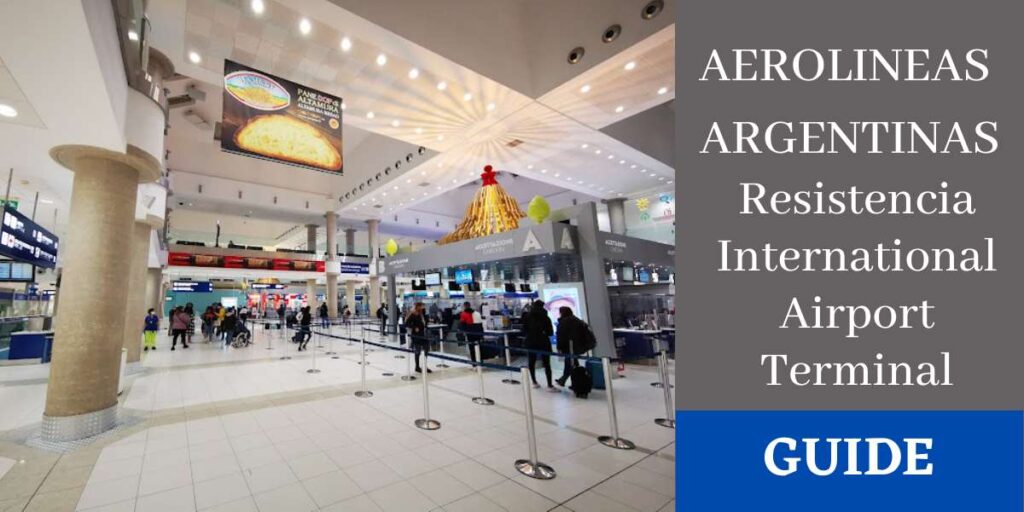 Aerolineas Argentinas Resistencia International Airport Terminal
