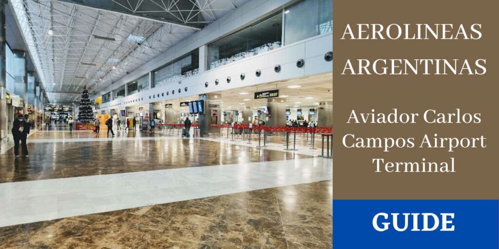 Aerolineas Argentinas Aviador Carlos Campos Airport Terminal