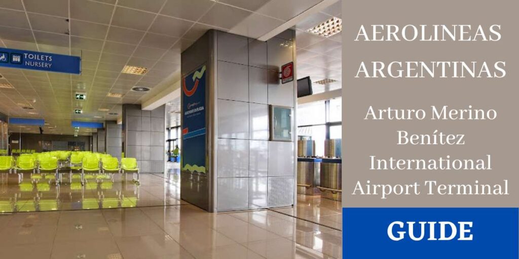 Aerolineas Argentinas Arturo Merino Benítez International Airport Terminal