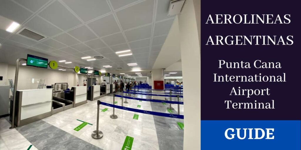 Aerolineas Argentinas Punta Cana International Airport Terminal