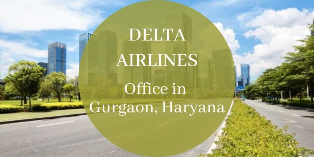 Delta Airlines Office in Gurgaon, Haryana