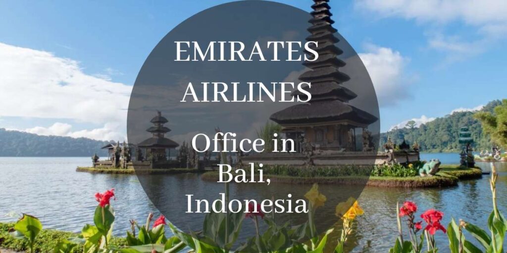 Emirates Airlines Office in Bali, Indonesia