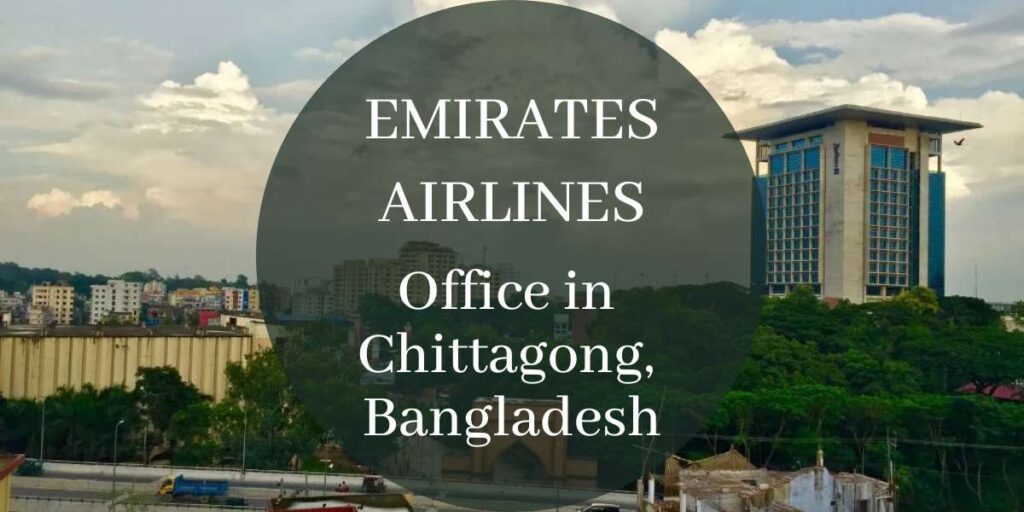 Emirates Airlines Office in Chittagong, Bangladesh
