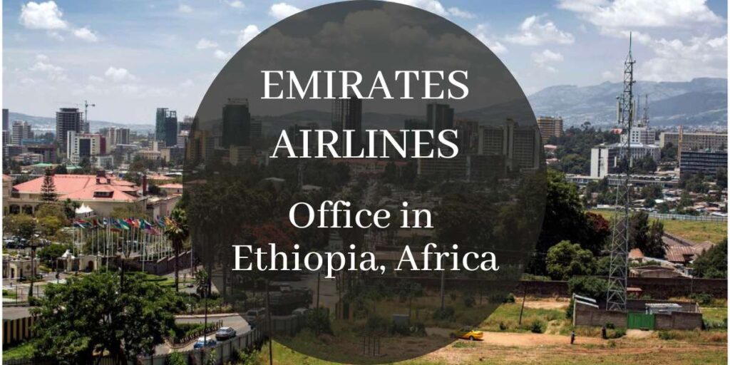 Emirates Airlines Office in Ethiopia, Africa