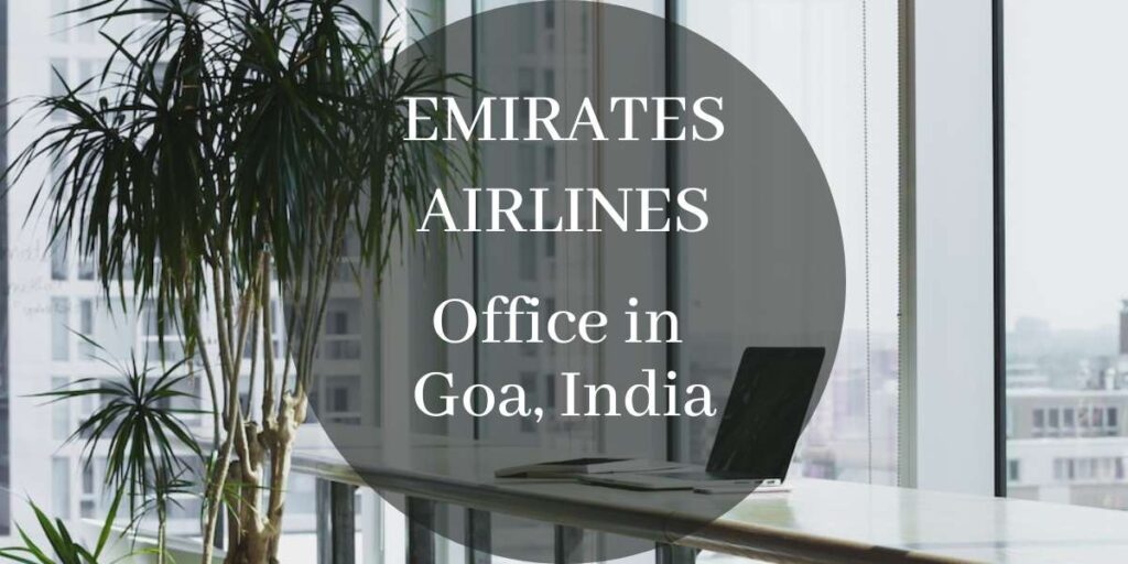 Emirates Airlines Office in Goa, India