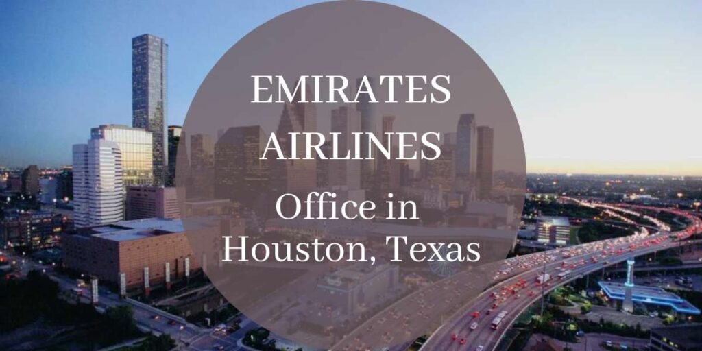 Emirates Airlines Office in Houston, Texas