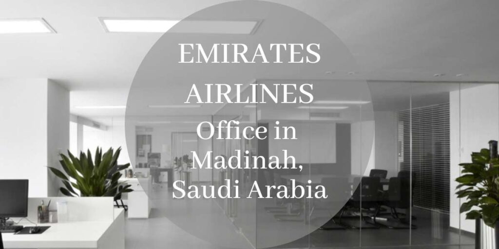 Emirates Airlines Office in Madinah, Saudi Arabia