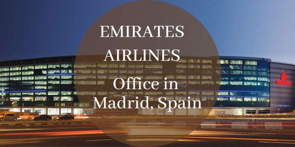 Emirates Airlines Office in Madrid, Spain
