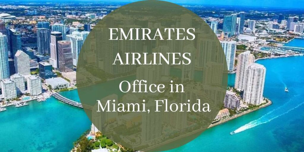 Emirates Airlines Office in Miami, Florida