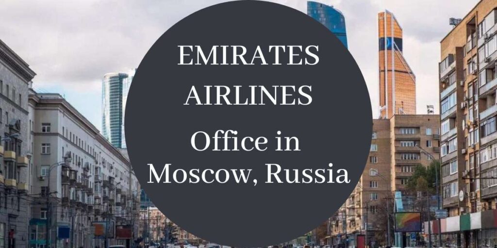 Emirates Airlines Office in Moscow, Russia