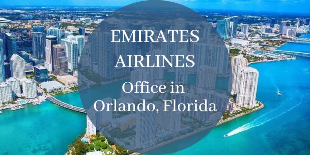 Emirates Airlines Office in Orlando, Florida