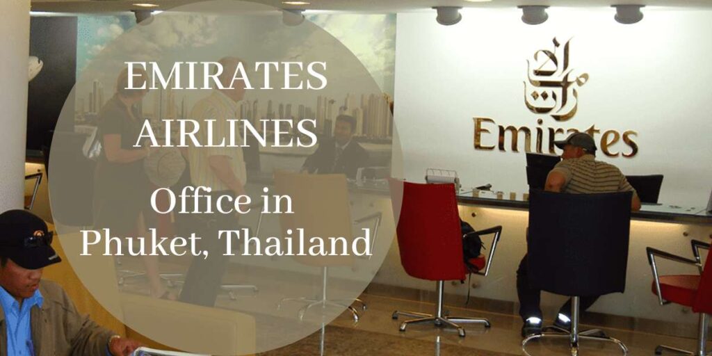 Emirates Airlines Office in Phuket, Thailand