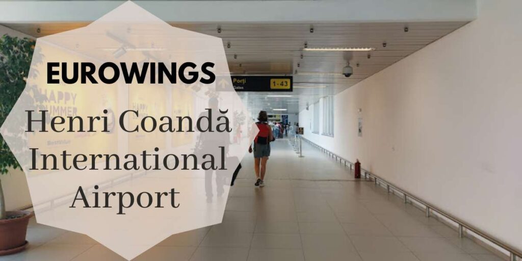 Eurowings Henri Coandă International Airport Terminal