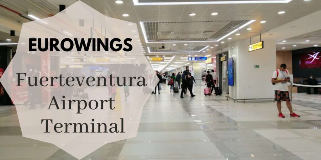 Eurowings Fuerteventura Airport Terminal
