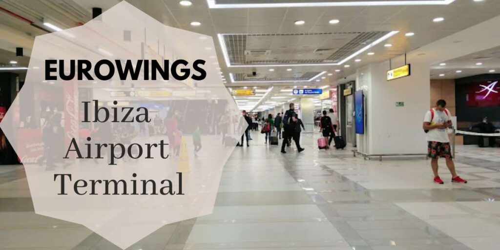 Eurowings Ibiza Airport Terminal