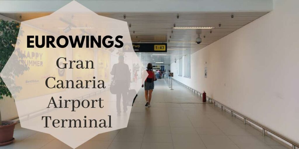 Eurowings Gran Canaria Airport Terminal (LPA)