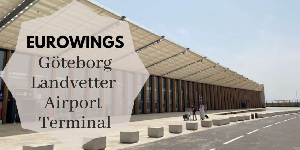 Eurowings Göteborg Landvetter Airport Terminal