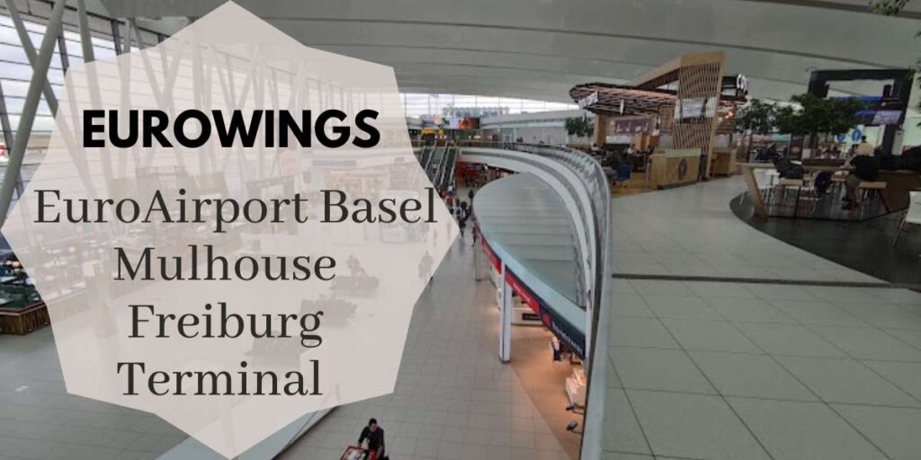 Eurowings EuroAirport Basel Mulhouse Freiburg Terminal
