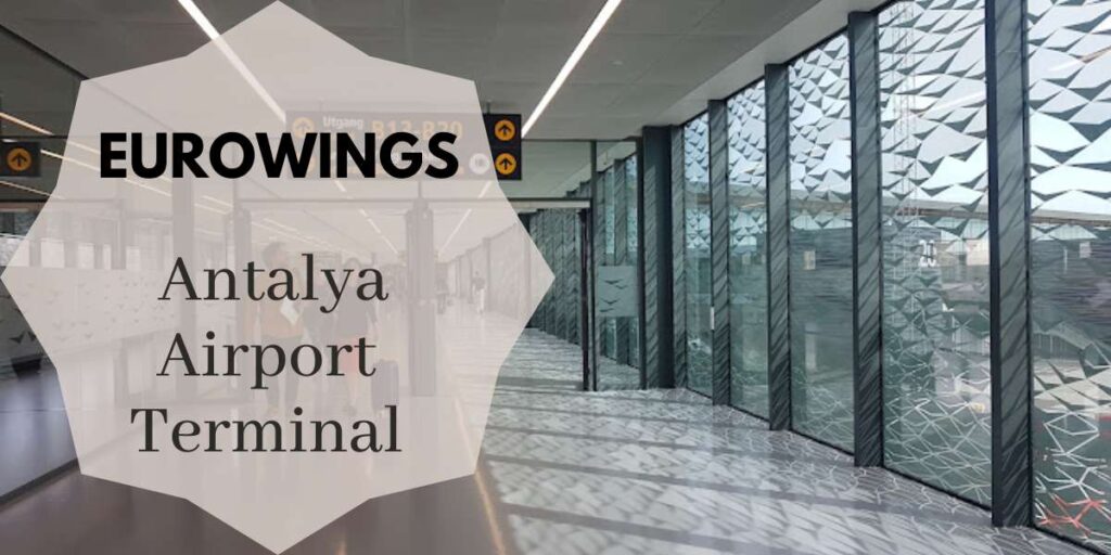 Eurowings Antalya Airport Terminal