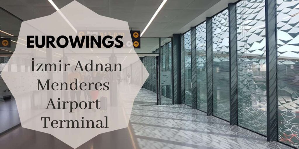 Eurowings İzmir Adnan Menderes Airport Terminal