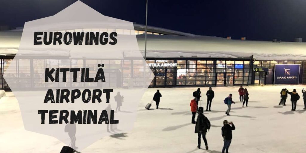 Eurowings Kittilä Airport Terminal