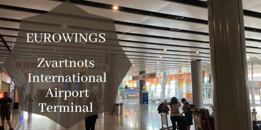 Eurowings Zvartnots International Airport Terminal