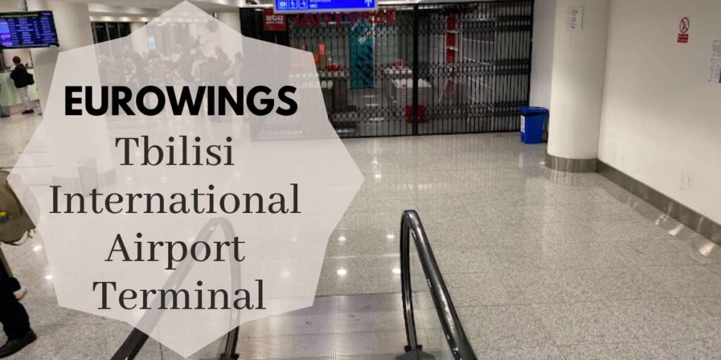 Eurowings Tbilisi International Airport Terminal