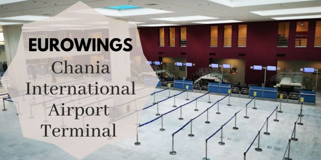 Eurowings Chania International Airport Terminal