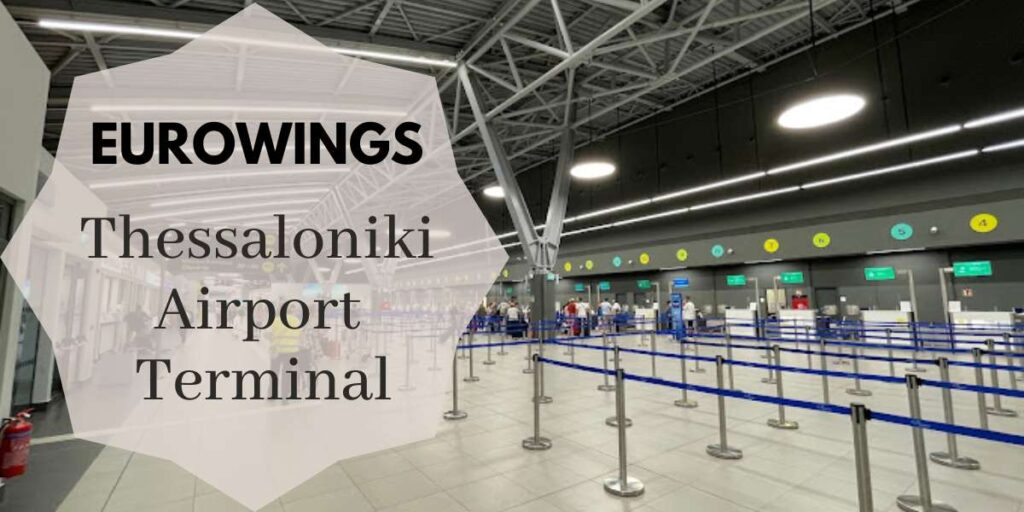 Eurowings Thessaloniki Airport Terminal