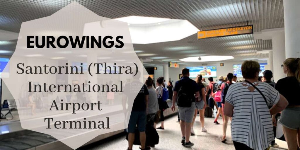 Eurowings Santorini (Thira) International Airport Terminal