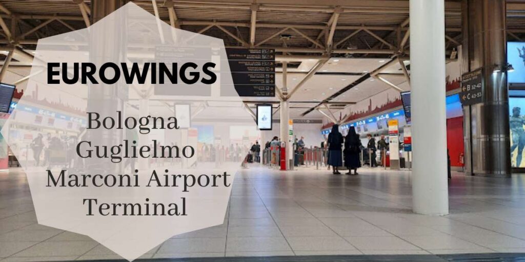 Eurowings Bologna Guglielmo Marconi Airport Terminal