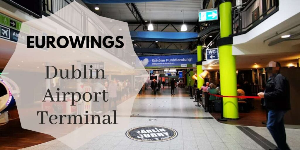 Eurowings Dublin Airport Terminal