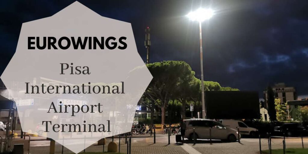 Eurowings Pisa International Airport Terminal