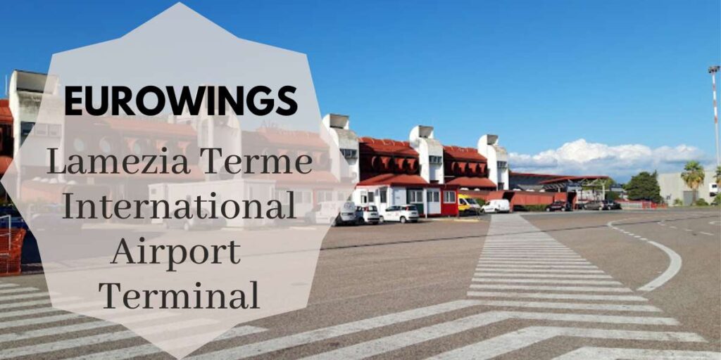 Eurowings Lamezia Terme International Airport Terminal