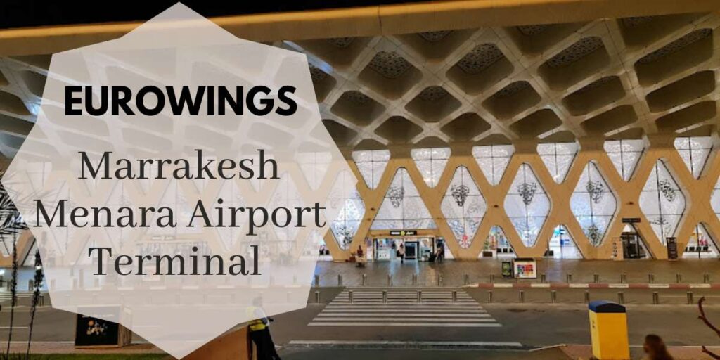 Eurowings Marrakesh Menara Airport Terminal