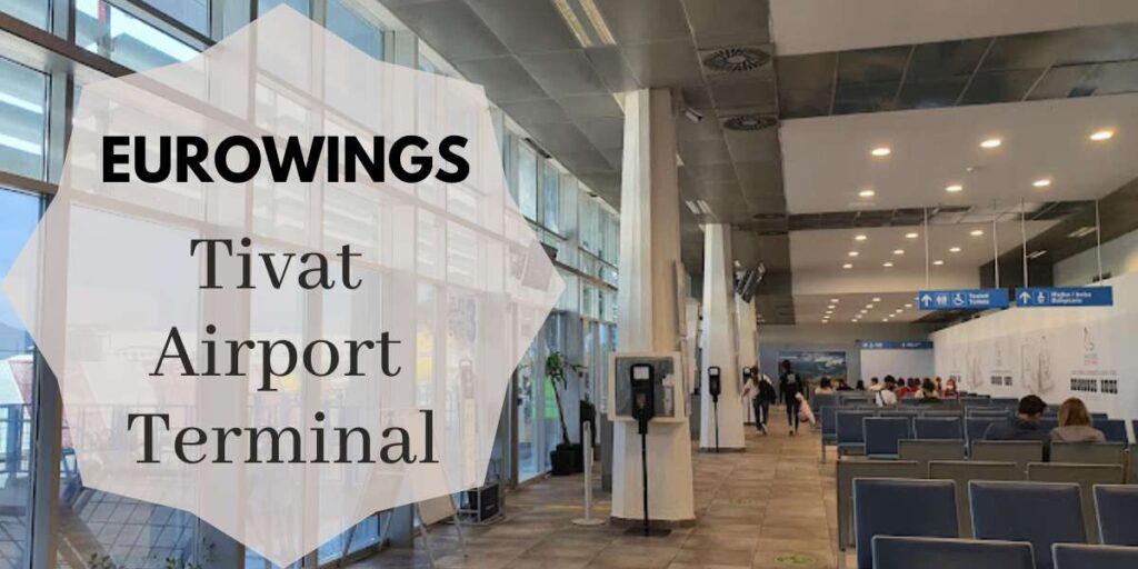 Eurowings Tivat Airport Terminal