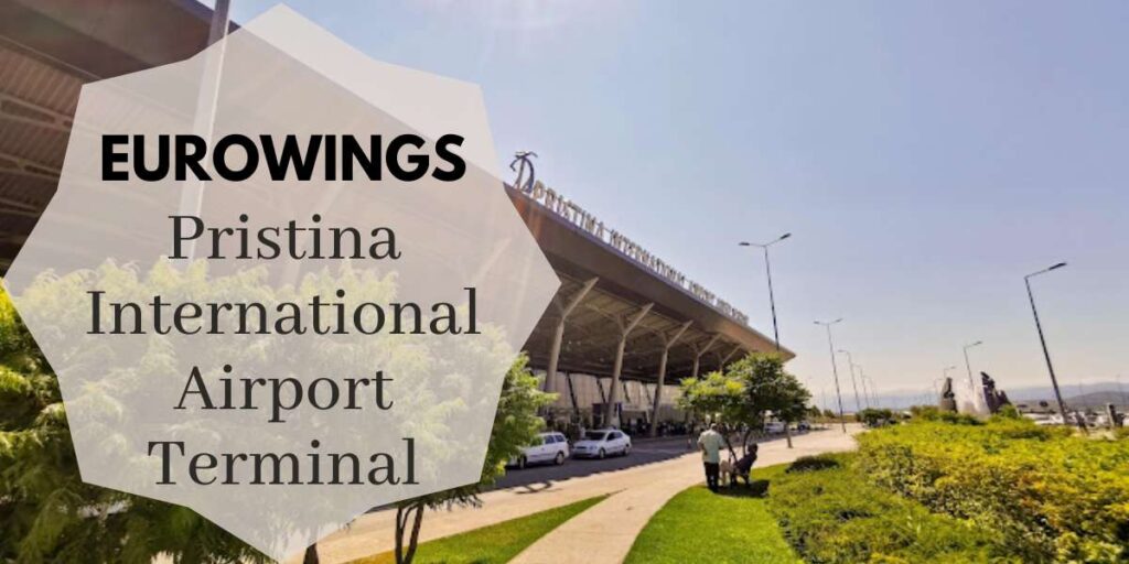Eurowings Pristina International Airport Terminal