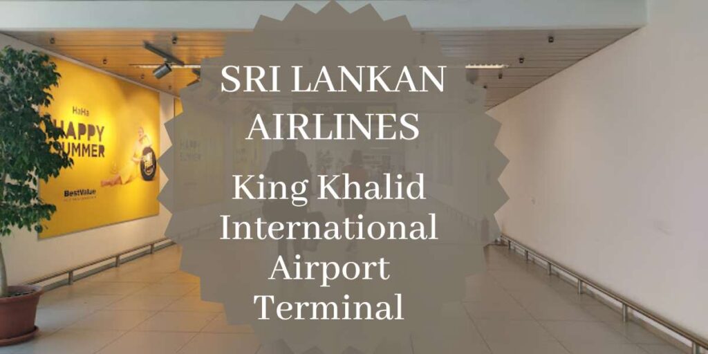 SriLankan Airlines King Khalid International Airport Terminal