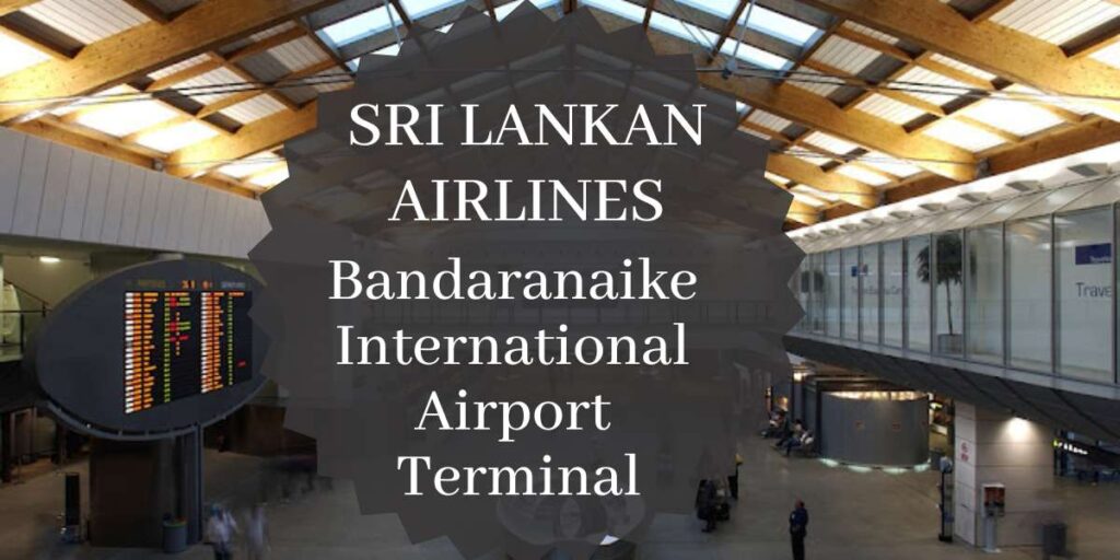 SriLankan Airlines Bandaranaike International Airport Terminal