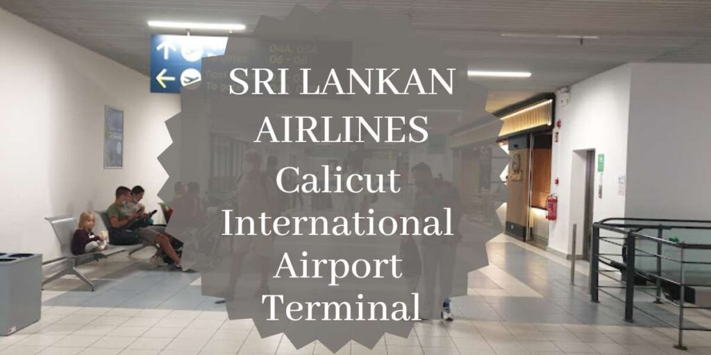 SriLankan Airlines Calicut International Airport Terminal