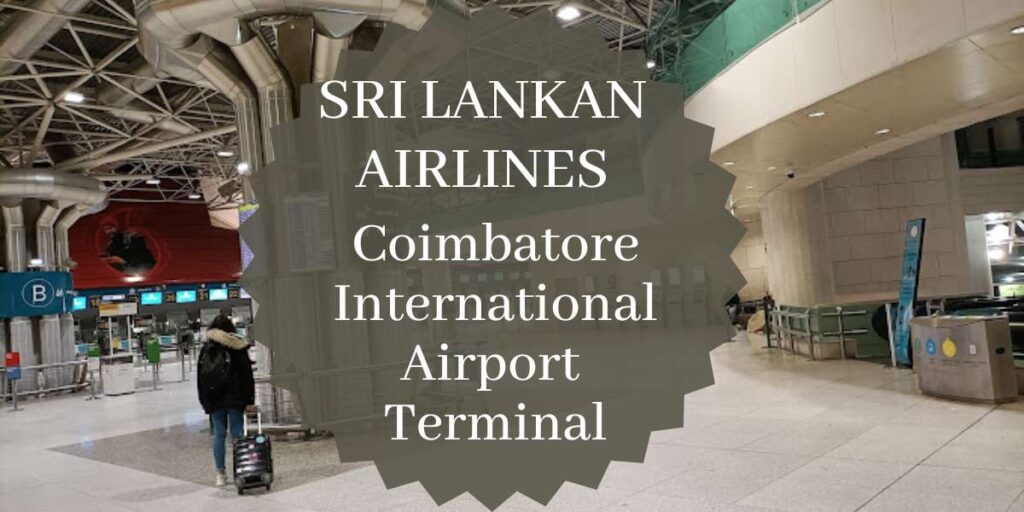 SriLankan Airlines Coimbatore International Airport Terminal