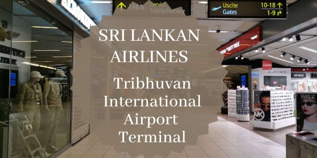 SriLankan Airlines Tribhuvan International Airport Terminal
