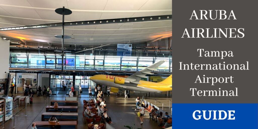 Aruba Airlines Tampa International Airport Terminal