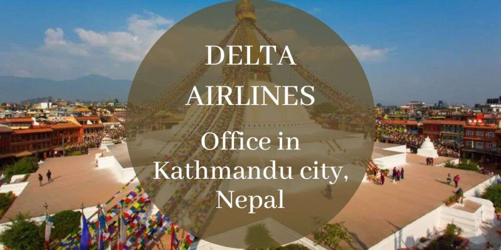 Delta Airlines Office in Kathmandu city, Nepal