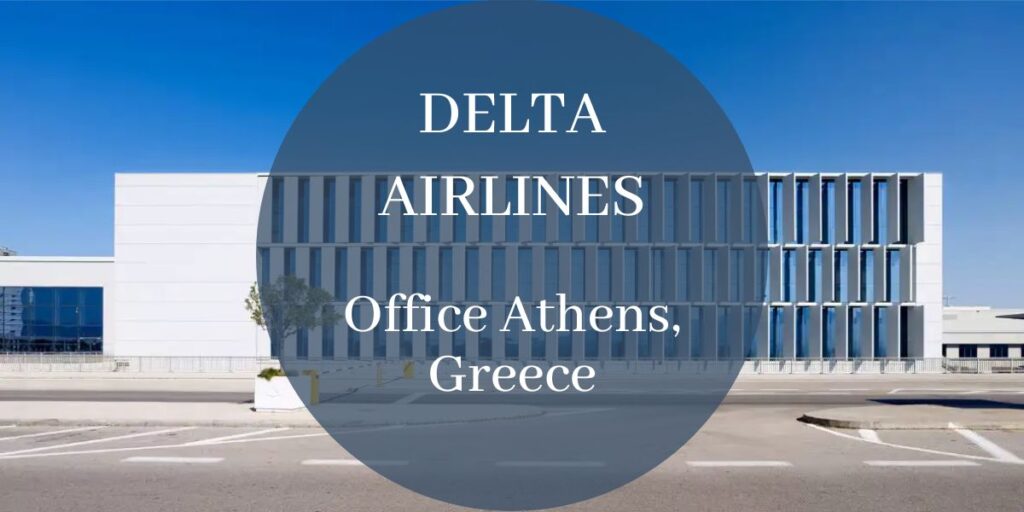 Delta Airlines Office in Athens, Greece