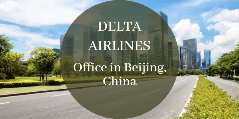 Delta Airlines Office in Beijing, China