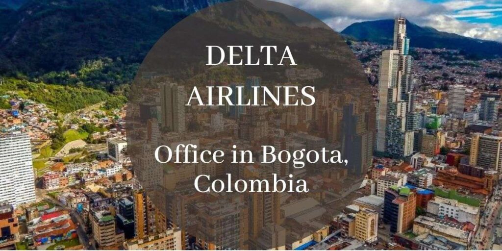 Delta Airlines Office in Bogota, Colombia