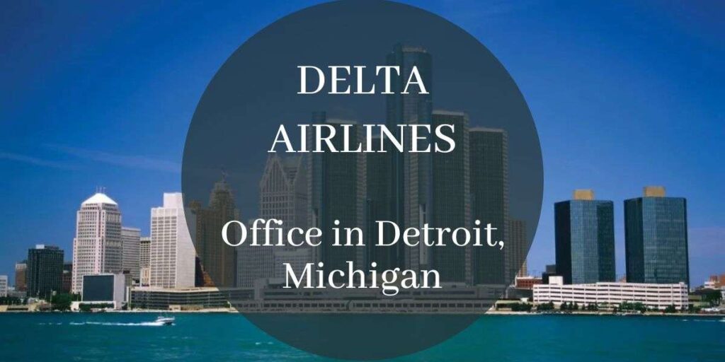 Delta Airlines Office in Detroit, Michigan